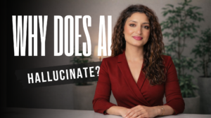 Why Does AI Hallucinate - Understanding AI Hallucinations