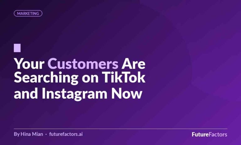 Your Customers Are Searching on TikTok and Instagram Now