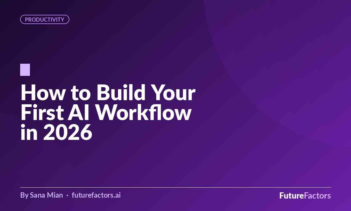 How to Build Your First AI Workflow