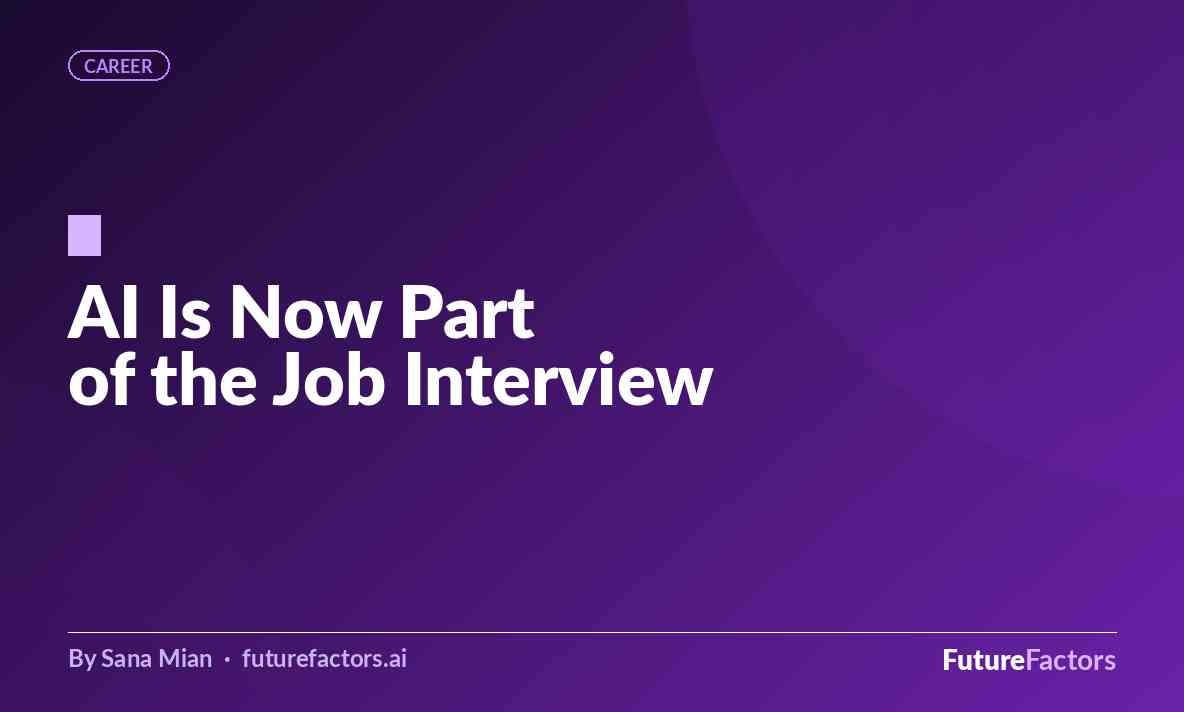 AI Is Now Part of the Job Interview