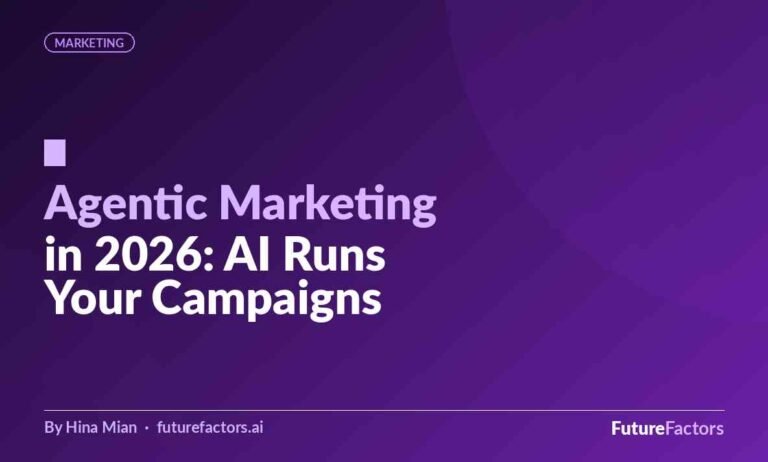 Agentic Marketing in 2026: How AI Is Running Campaigns While You Set the Strategy