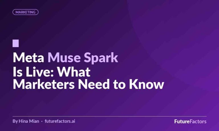Meta’s Muse Spark Is Live: What Every Marketer Needs to Know Right Now