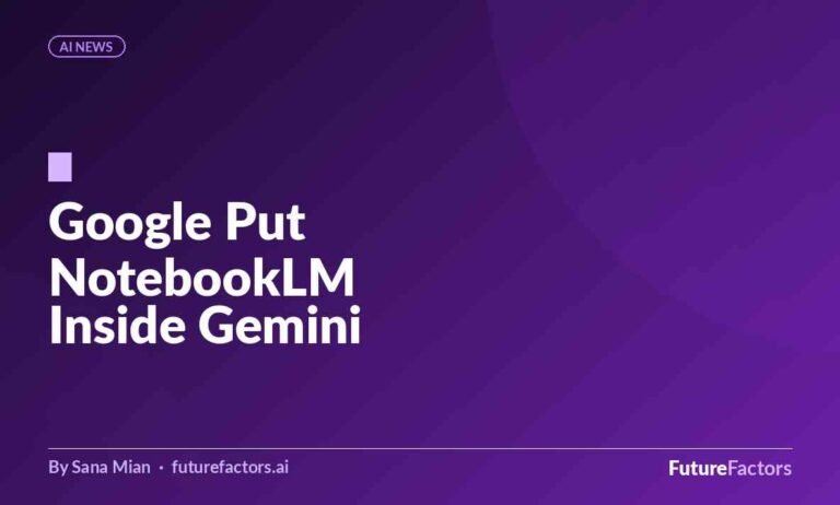 Google Just Put NotebookLM Inside Gemini: A Practical Guide for Business Professionals