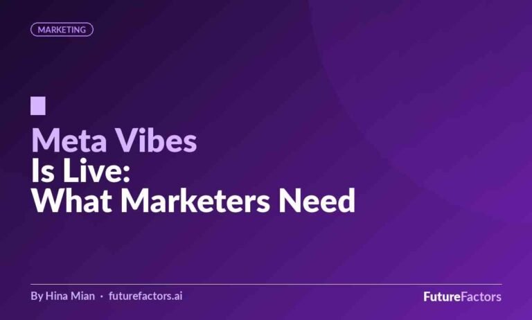 Meta Vibes Is Live: What Every Content Marketer Needs to Know Right Now