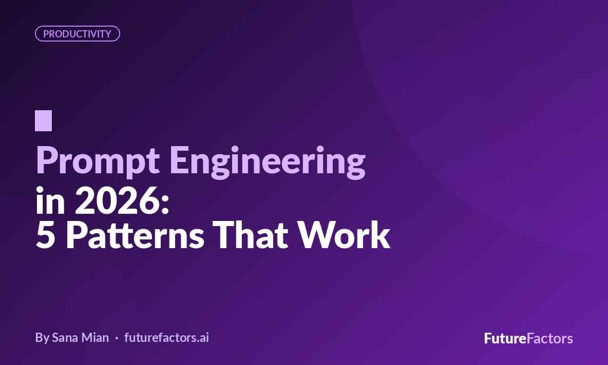Prompt Engineering 2026: Patterns That Work