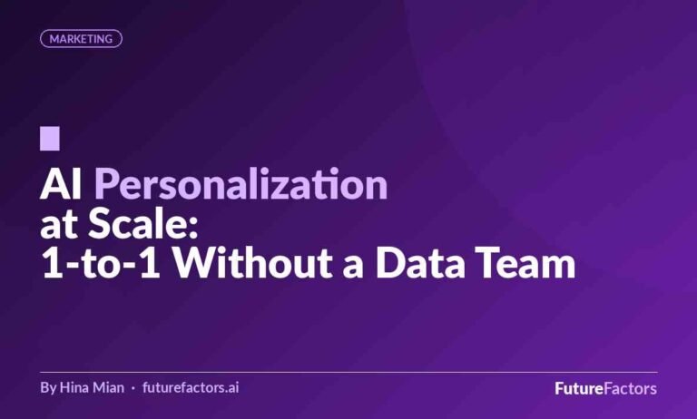 AI Personalization at Scale: How to Build 1-to-1 Campaigns Without a Data Science Team