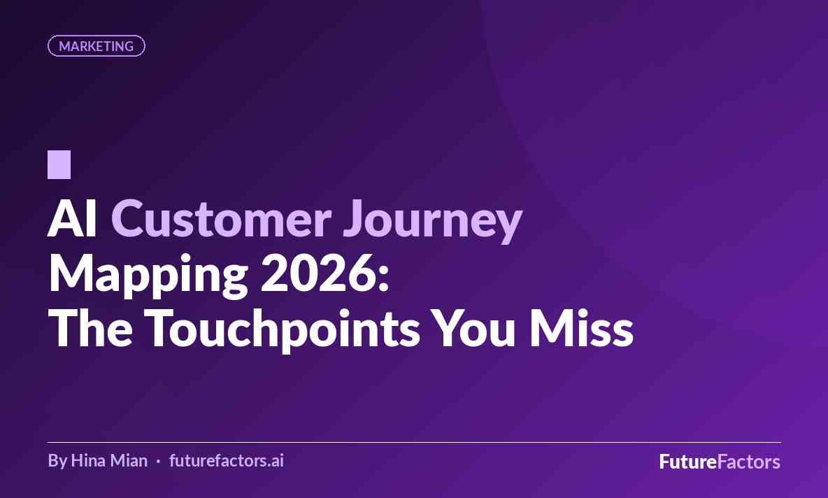 AI Customer Journey Mapping in 2026: The New Touchpoints Most Marketing Teams Are Missing