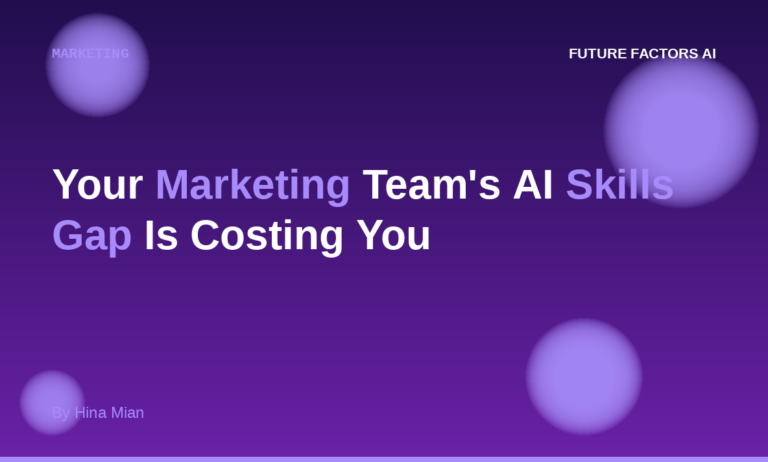 Your Marketing Team’s AI Skills Gap Is Costing You: A 20-Minute Diagnosis Every Marketing Leader Should Run