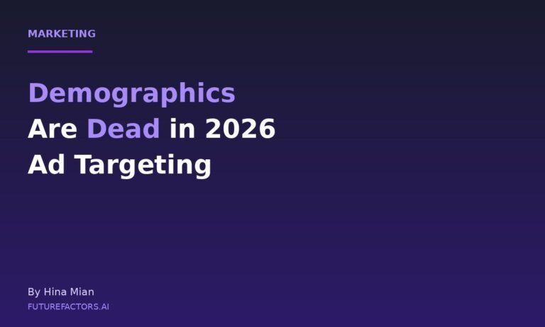 Demographics Are Dead in 2026 Ad Targeting: The Behavioral Signal Shift Every Marketer Has to Understand