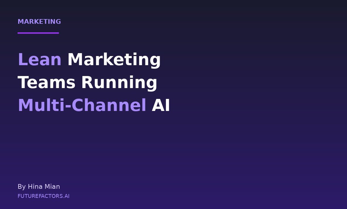 AI Campaign Orchestration for Lean Marketing Teams in 2026