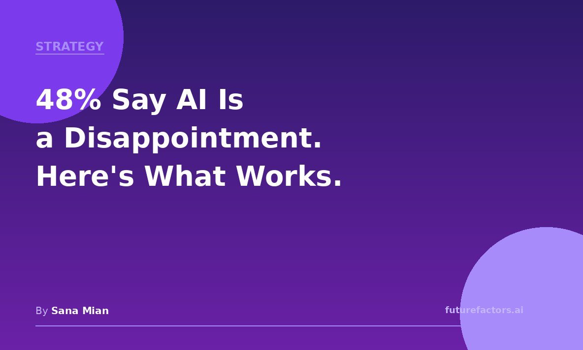 Why Executives Call AI a Disappointment