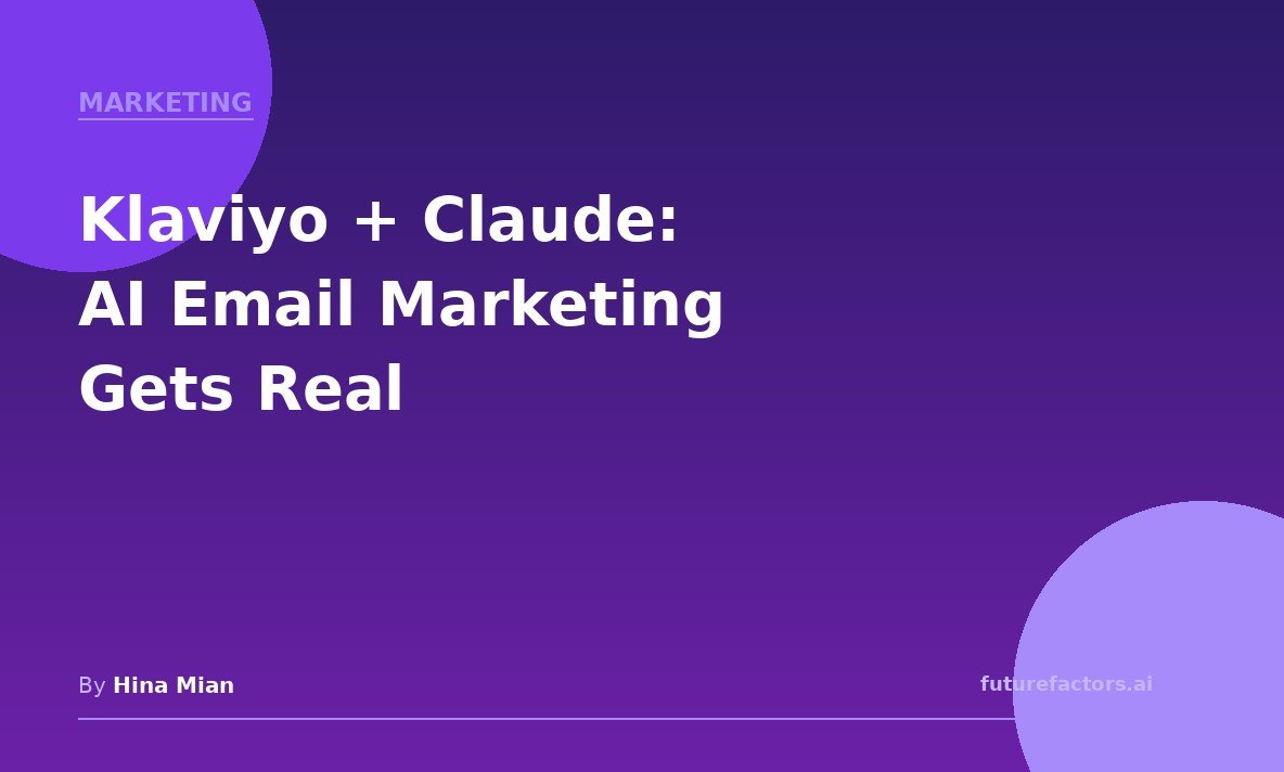 Klaviyo Just Wired Claude Into Your Email Marketing. Here's What It Can Actually Do (And Where It Falls Short)