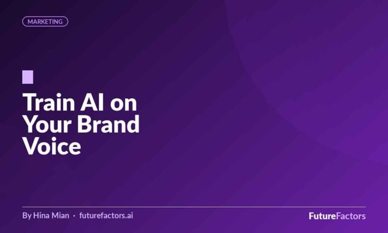 How to Train AI on Your Brand Voice So It Stops Sounding Like a Robot