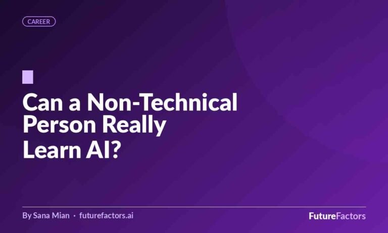Can a Non-Technical Person Really Learn AI? Yes, and Here’s the 30-Day Path