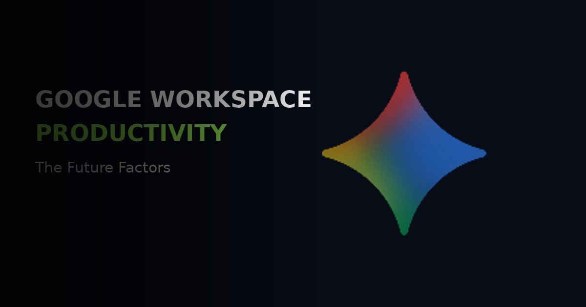 Gemini Productivity | AI Training for Google Workspace | The Future Factors