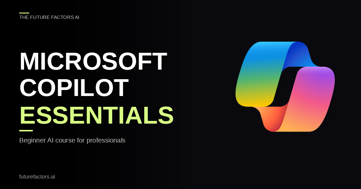 Microsoft Copilot Essentials | Beginner AI Training