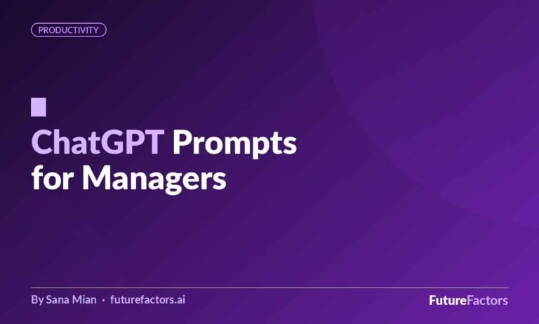 ChatGPT Prompts for Managers: 11 That Save Real Time Every Week