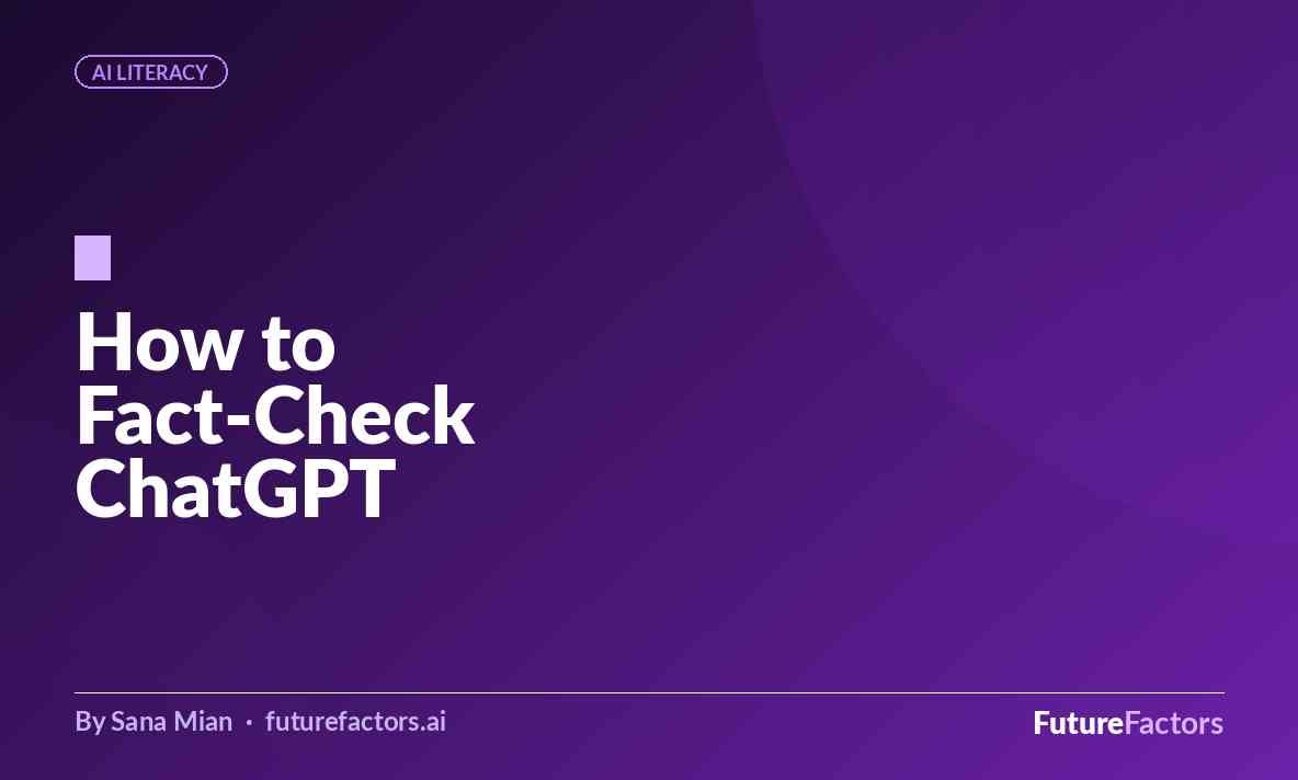 How to Fact-Check ChatGPT: A 5-Step Workflow