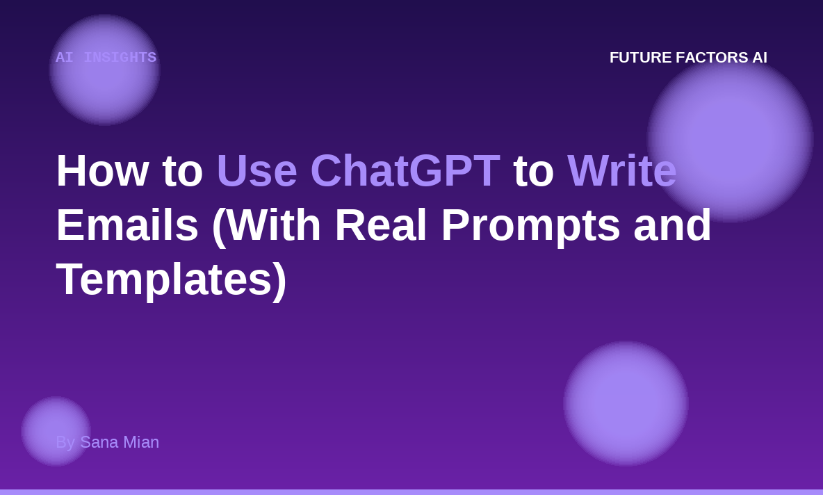 How to Use ChatGPT to Write Emails (With Real Prompts and Templates)