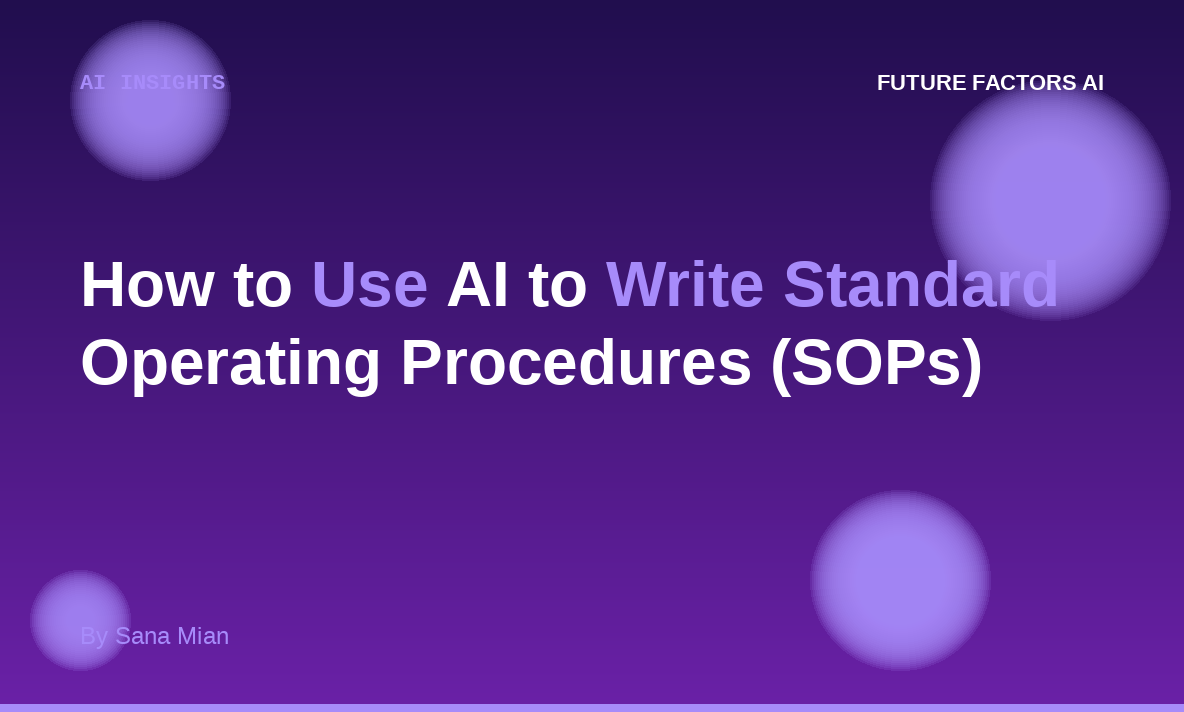 How to Use AI to Write Standard Operating Procedures (SOPs)