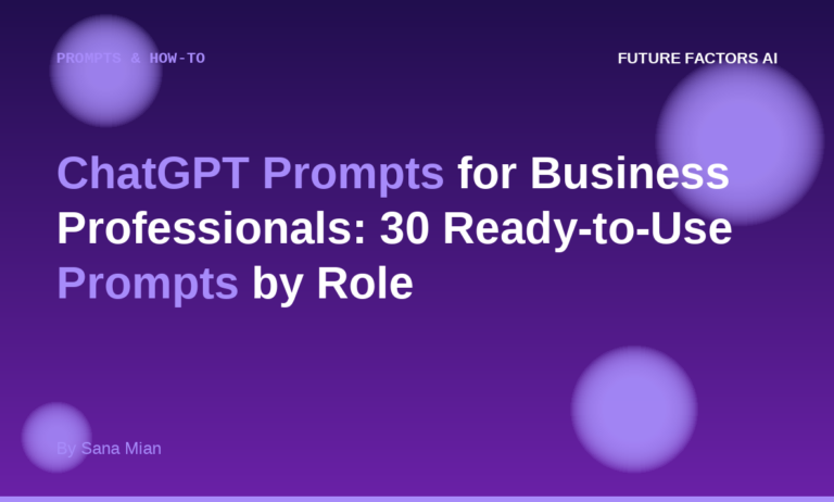 ChatGPT Prompts for Business Professionals: 30 Ready-to-Use Prompts by Role