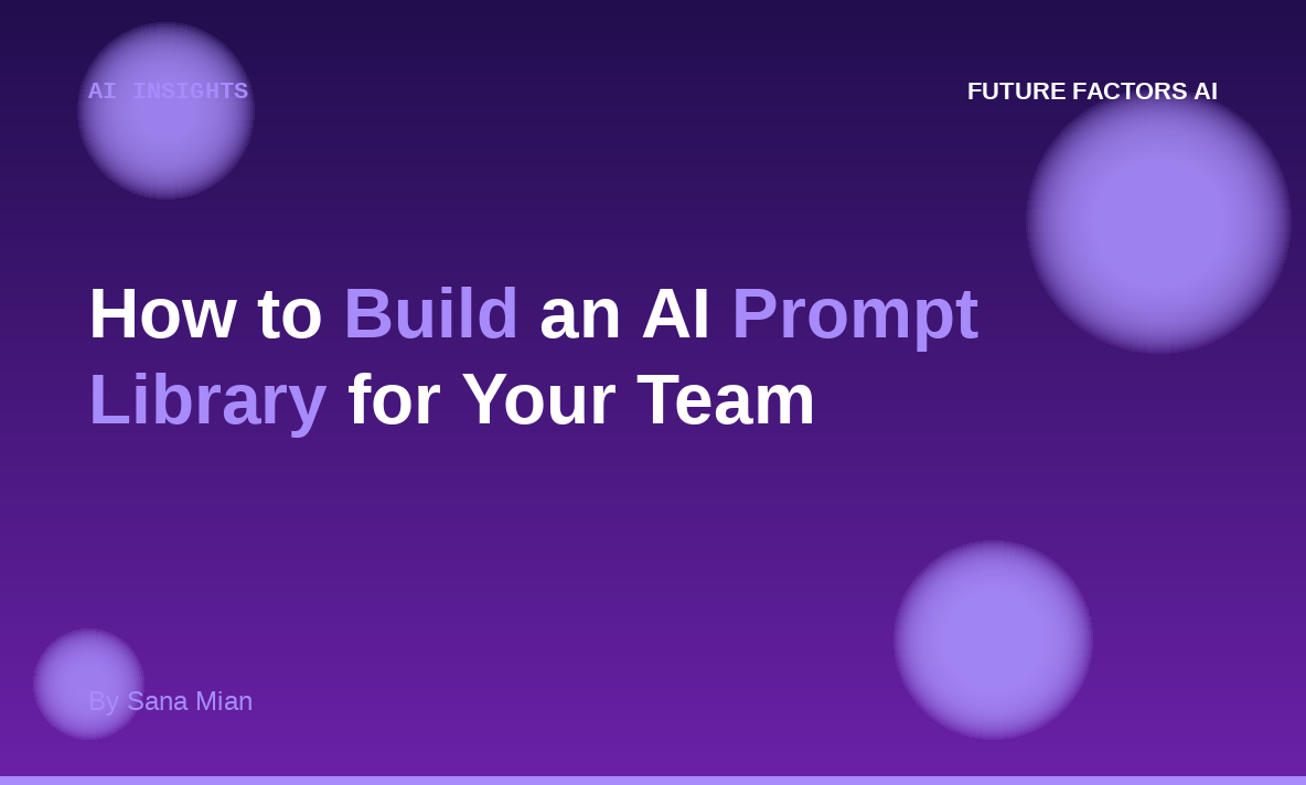 How to Build an AI Prompt Library for Your Team