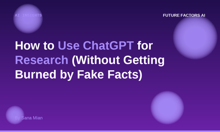 How to Use ChatGPT for Research (Without Getting Burned by Fake Facts)