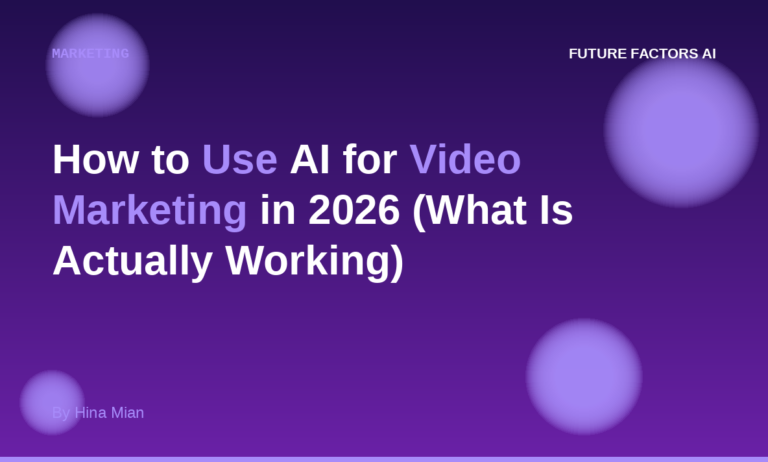 How to Use AI for Video Marketing in 2026 (What Is Actually Working)