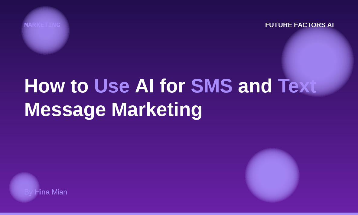 How to Use AI for SMS and Text Message Marketing
