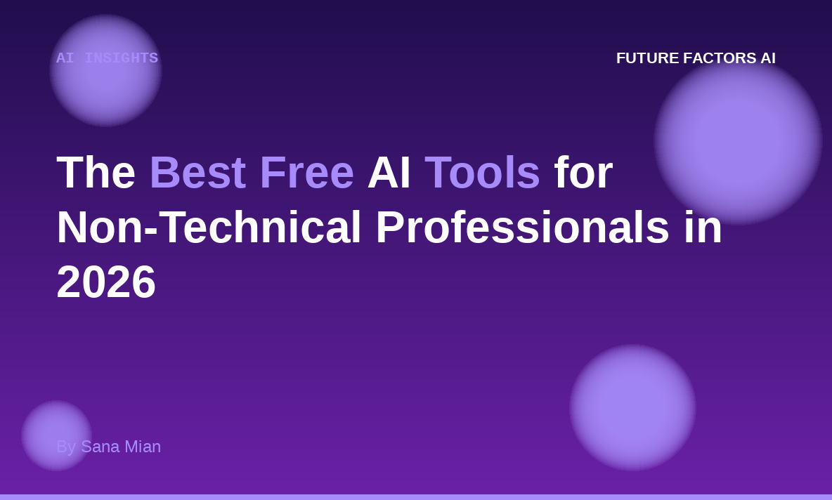 The Best Free AI Tools for Non-Technical Professionals in 2026