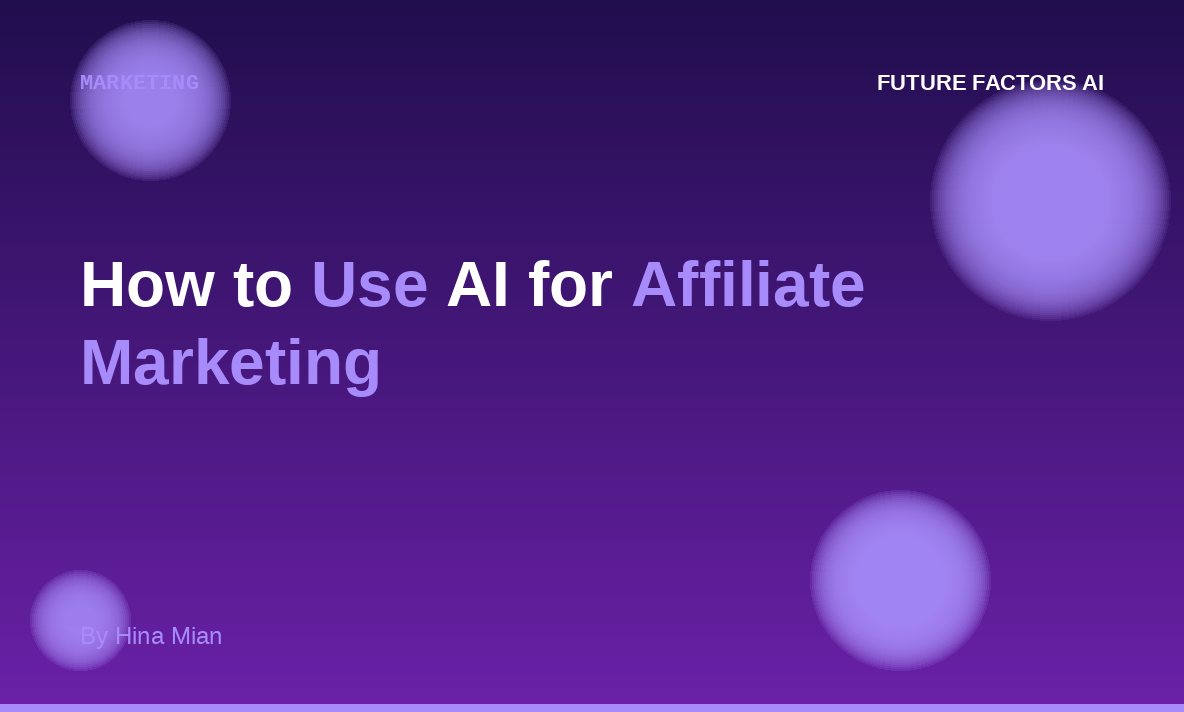 How to Use AI for Affiliate Marketing