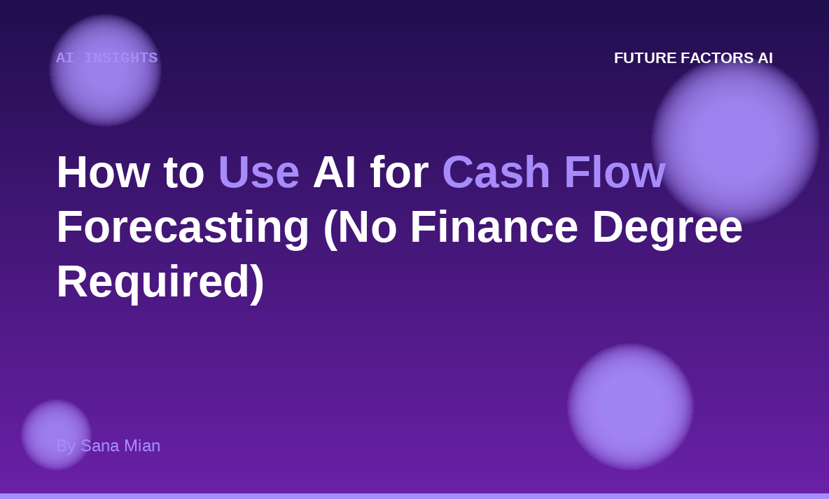 How to Use AI for Cash Flow Forecasting