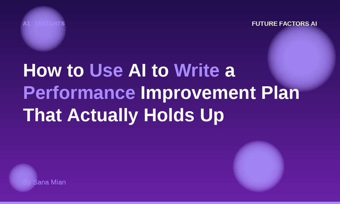 How to Use AI to Write a Performance Improvement Plan That Actually Holds Up