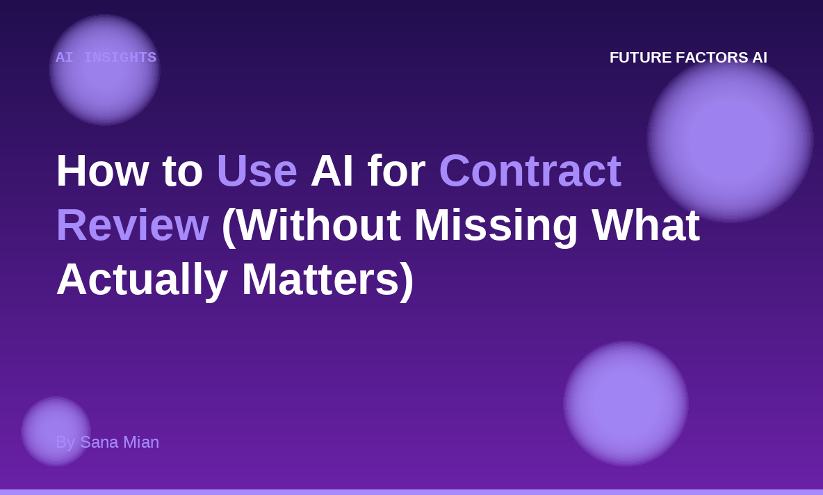 How to Use AI for Contract Review (Without Missing What Actually Matters)