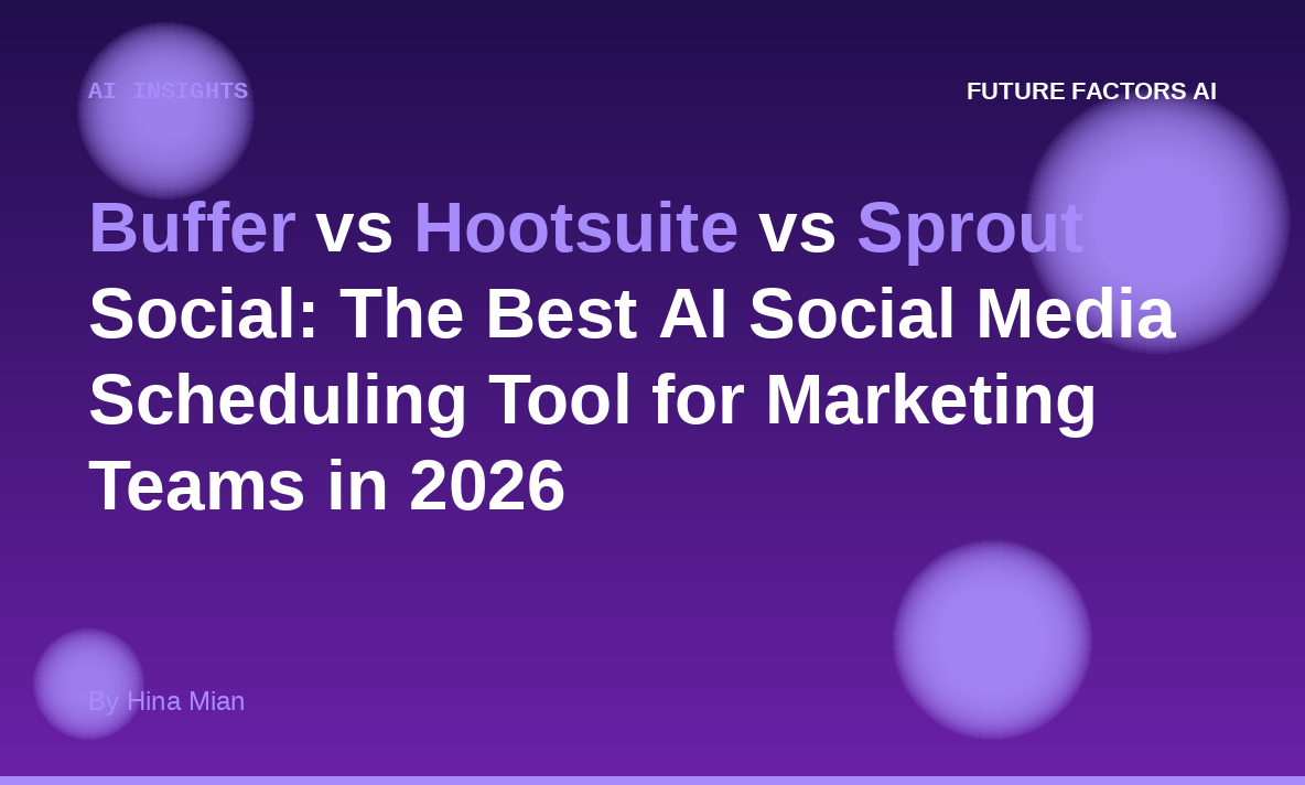 Buffer vs Hootsuite vs Sprout Social: The Best AI Social Media Scheduling Tool for Marketing Teams in 2026