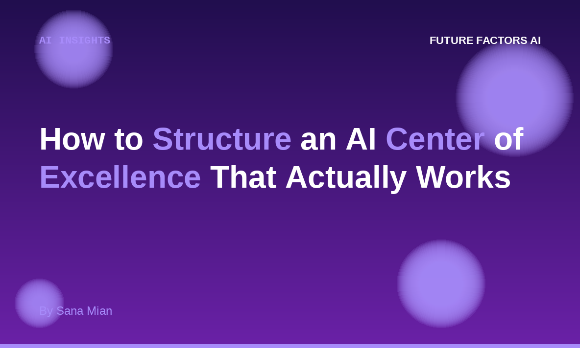 How to Structure an AI Center of Excellence That Actually Works