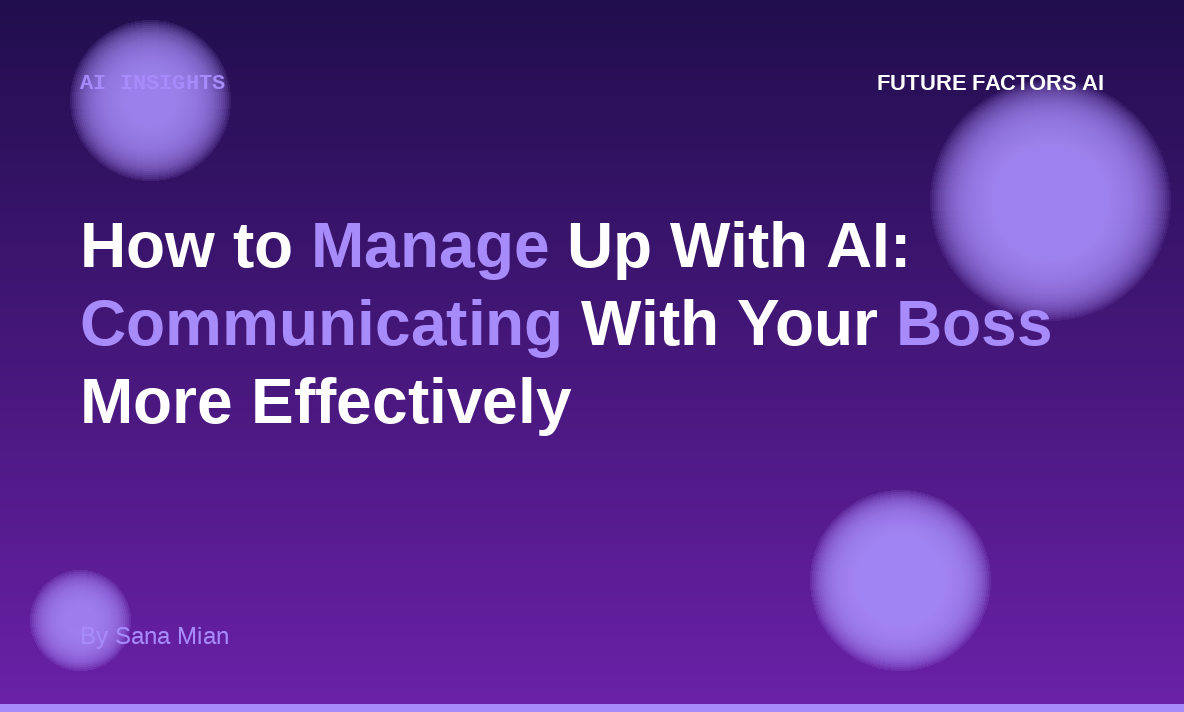 How to Manage Up With AI