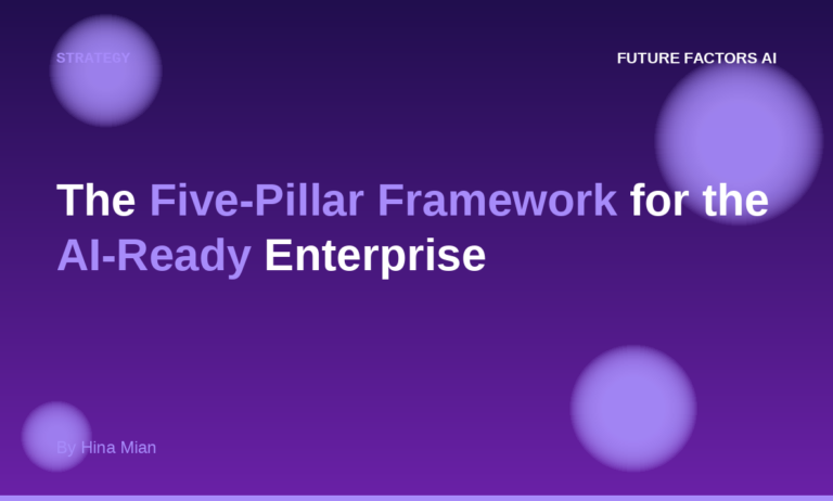 The Five-Pillar Framework for the AI-Ready Enterprise