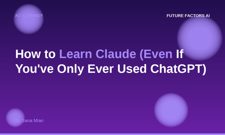 How to Learn Claude (Even If You’ve Only Ever Used ChatGPT)