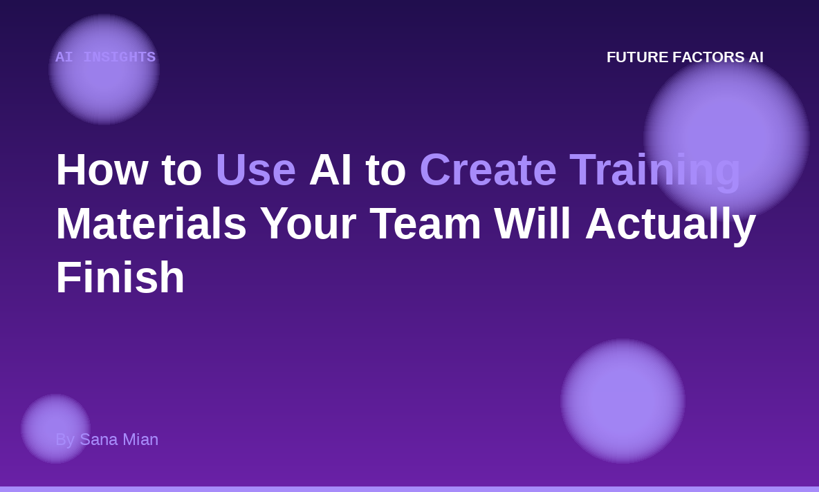 How to Use AI to Create Training Materials Your Team Will Actually Finish