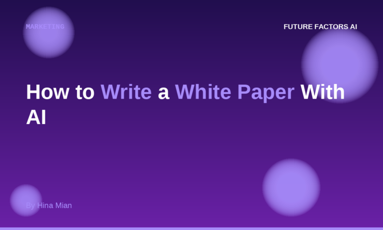 How to Write a White Paper With AI
