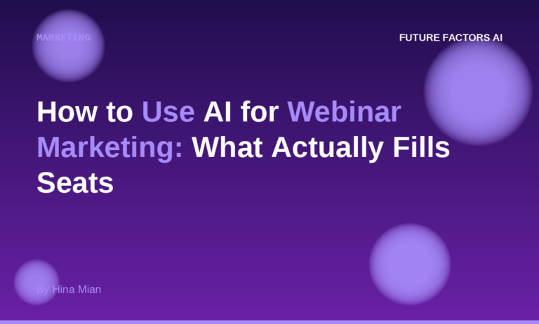How to Use AI for Webinar Marketing: What Actually Fills Seats