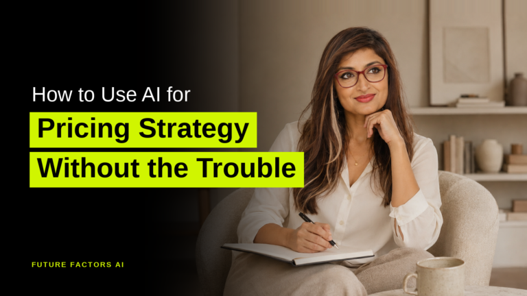 How to Use AI for Pricing Strategy Without the Trouble - Sana Mian, Future Factors AI