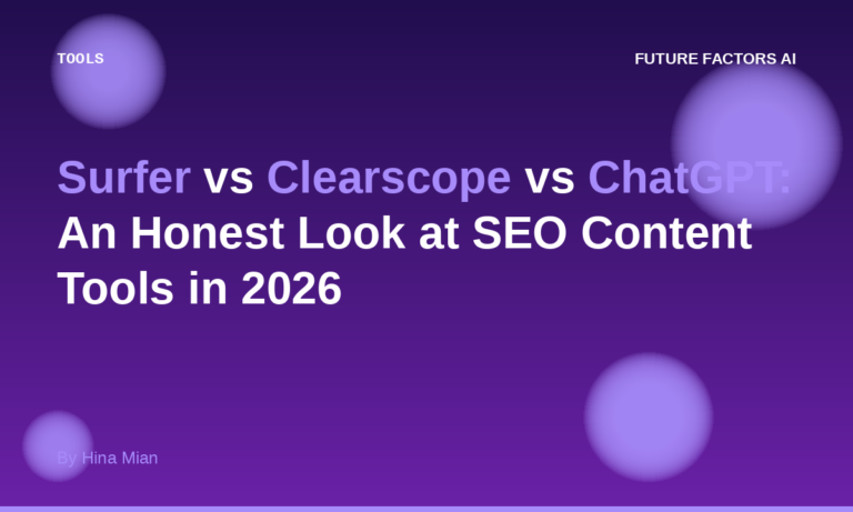 Surfer vs Clearscope vs ChatGPT: An Honest Look at SEO Content Tools in 2026