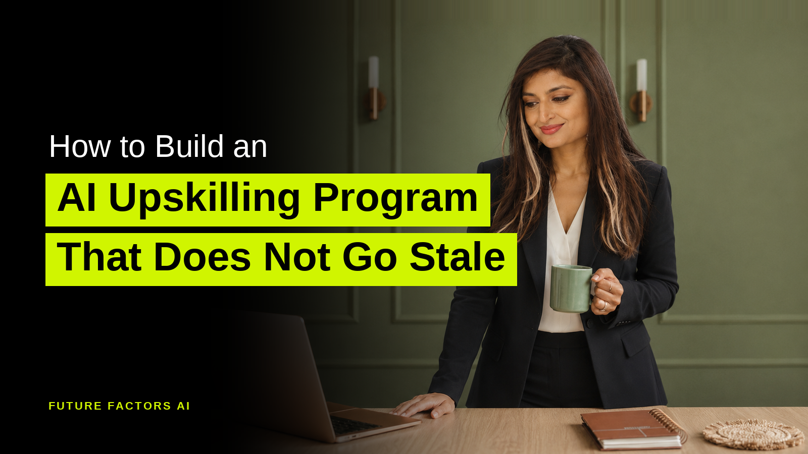 How to Build an AI Upskilling Program That Does Not Go Stale