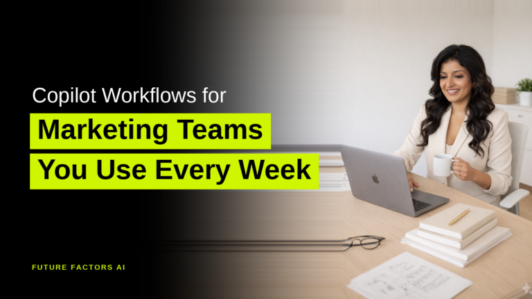Copilot Workflows for Marketing Teams You Use Every Week - Hina Mian, Future Factors AI