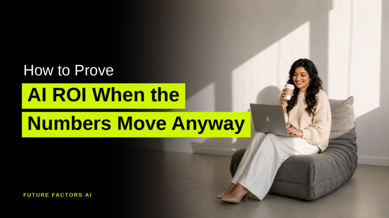 How to Prove AI ROI When the Numbers Move Anyway - Hina Mian, Future Factors AI