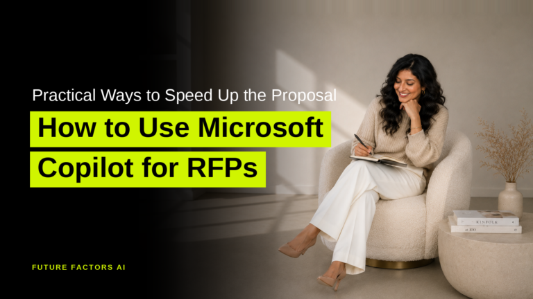 Practical Ways to Speed Up the Proposal How to Use Microsoft Copilot for RFPs - Hina Mian, Future Factors AI