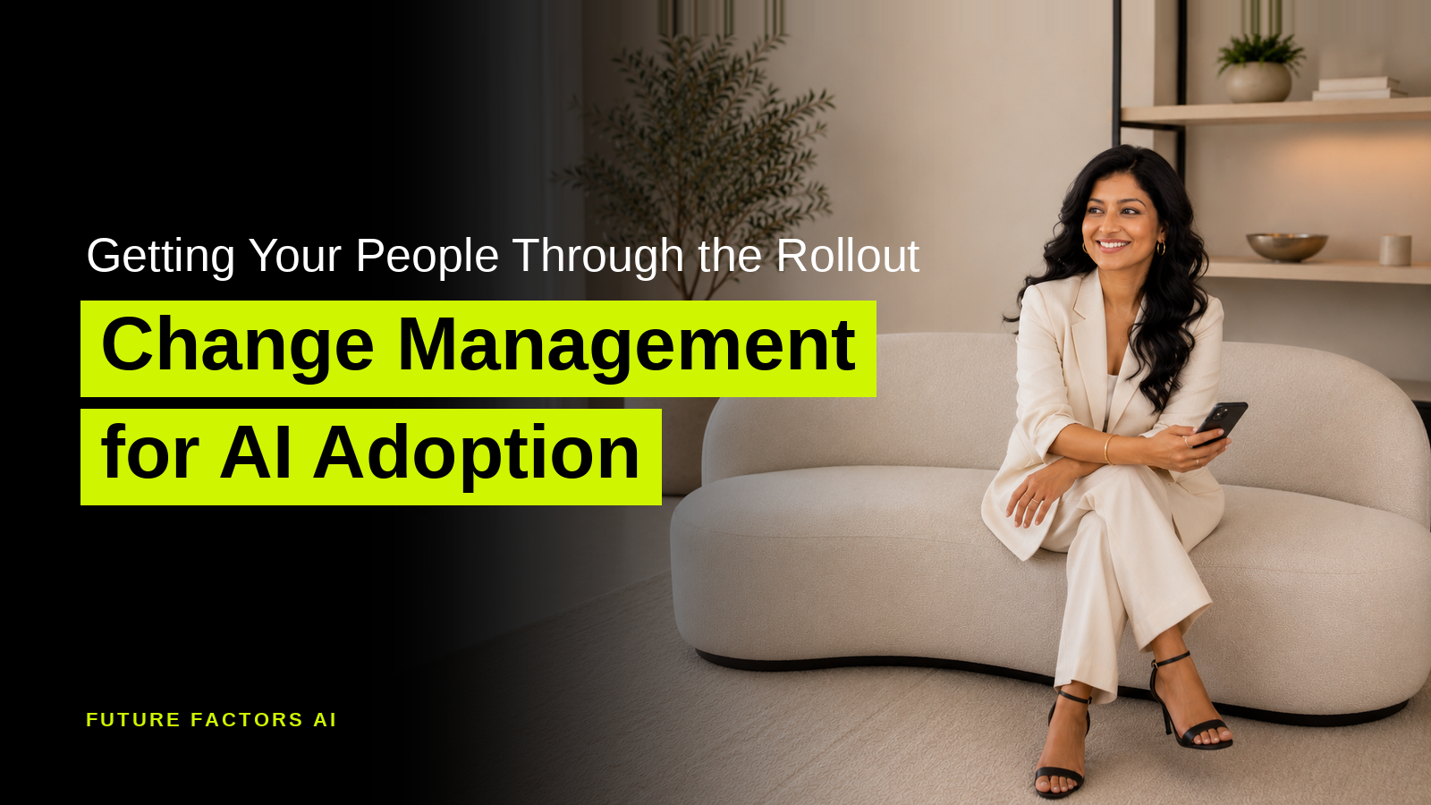 Change Management for AI Adoption: Getting Your People Through the Rollout
