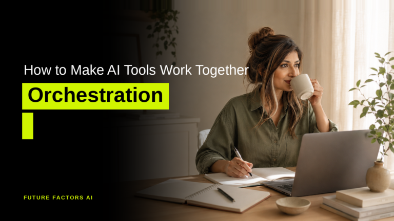 How to Make AI Tools Work Together Orchestration - Sana Mian, Future Factors AI